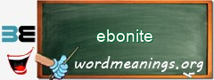 WordMeaning blackboard for ebonite